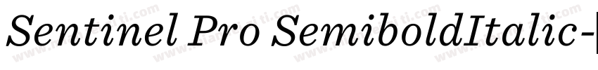 Sentinel Pro SemiboldItalic字体转换